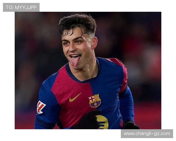 佩德里：年轻天才在巴萨的崛起与未来发展展望